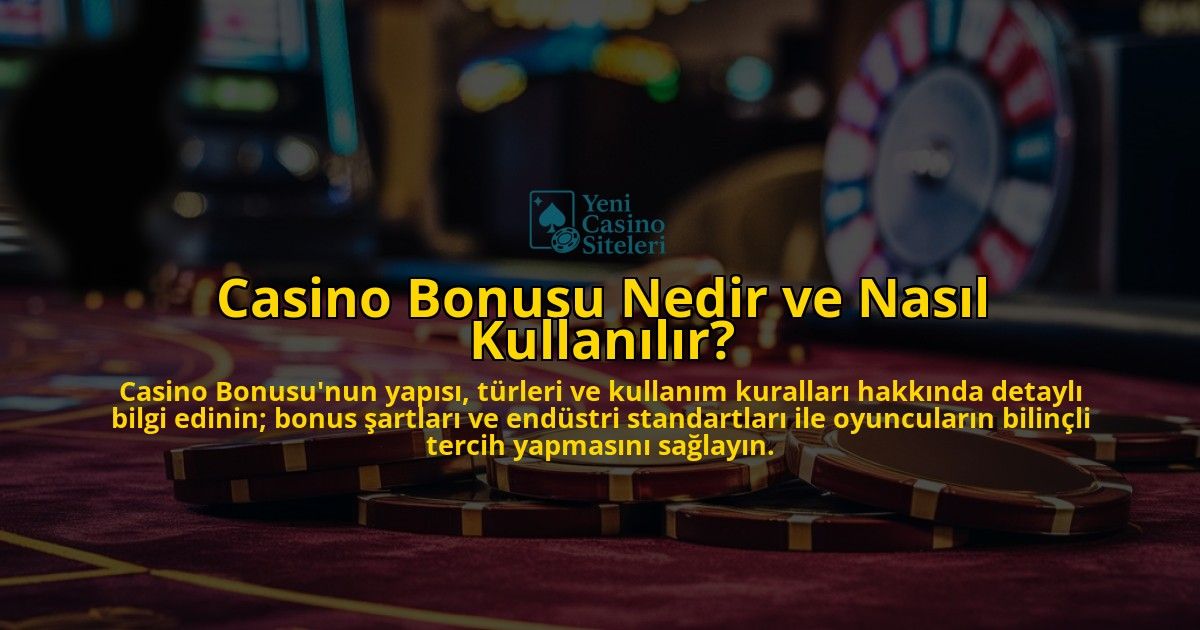 Casino-Bonusu-Nedir-ve-Nasl-Kullanlr-overlay-1768739420.jpg
