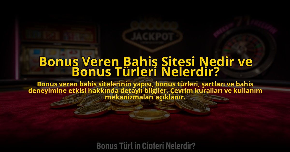 Bonus-Veren-Bahis-Sitesi-Nedir-ve-Bonus-Turleri-Nelerdir-overlay-1772827890.jpg